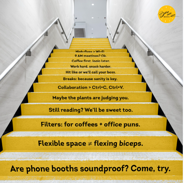 Buzzworks staircase OOH with step-by-step witty workplace copy